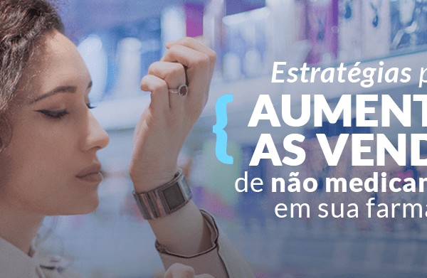 Estratégia para aumentar as vendas de perfumaria em sua farmácia