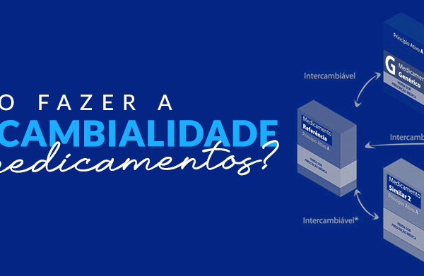 Como fazer a intercambialidade de medicamentos