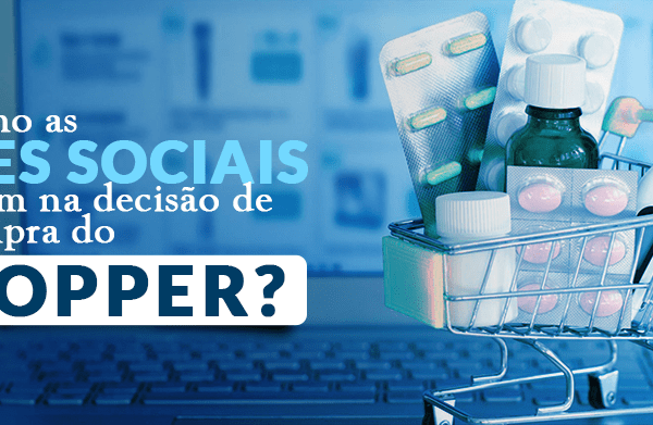 Como as redes sociais ajudam na decisão de compra do shopper?