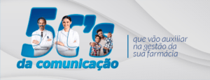 Gestão farmacêutica: os 5 C’s da comunicação para sua farmácia