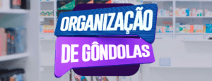 Organização de gôndolas na farmácia: como aproveitar os espaços?